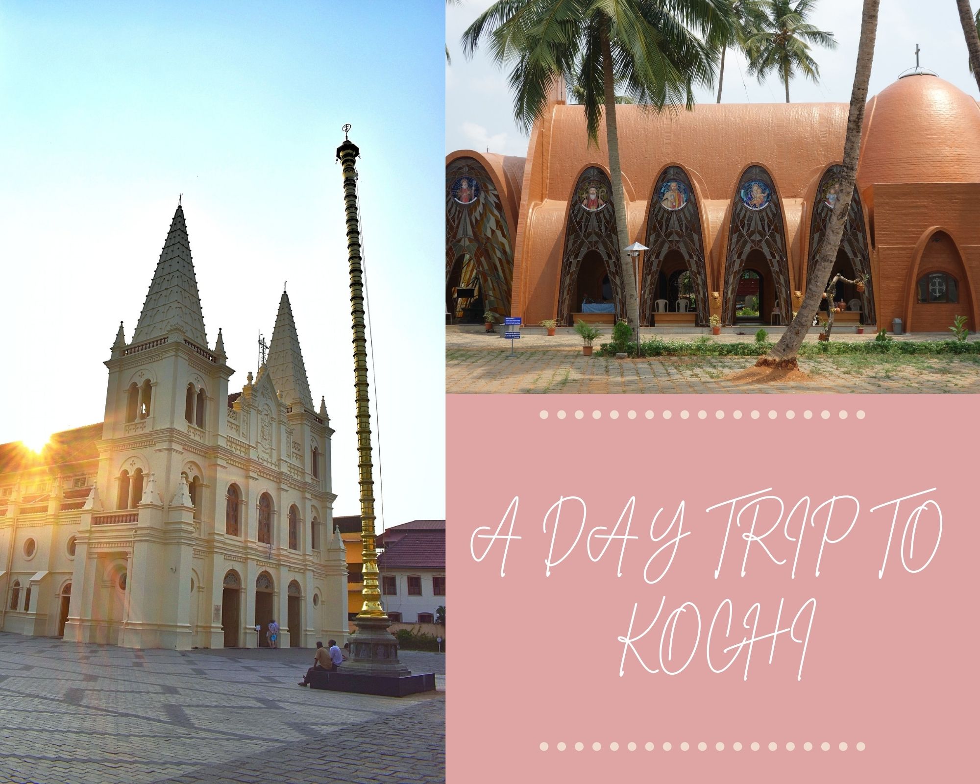A Day Trip to Kochi