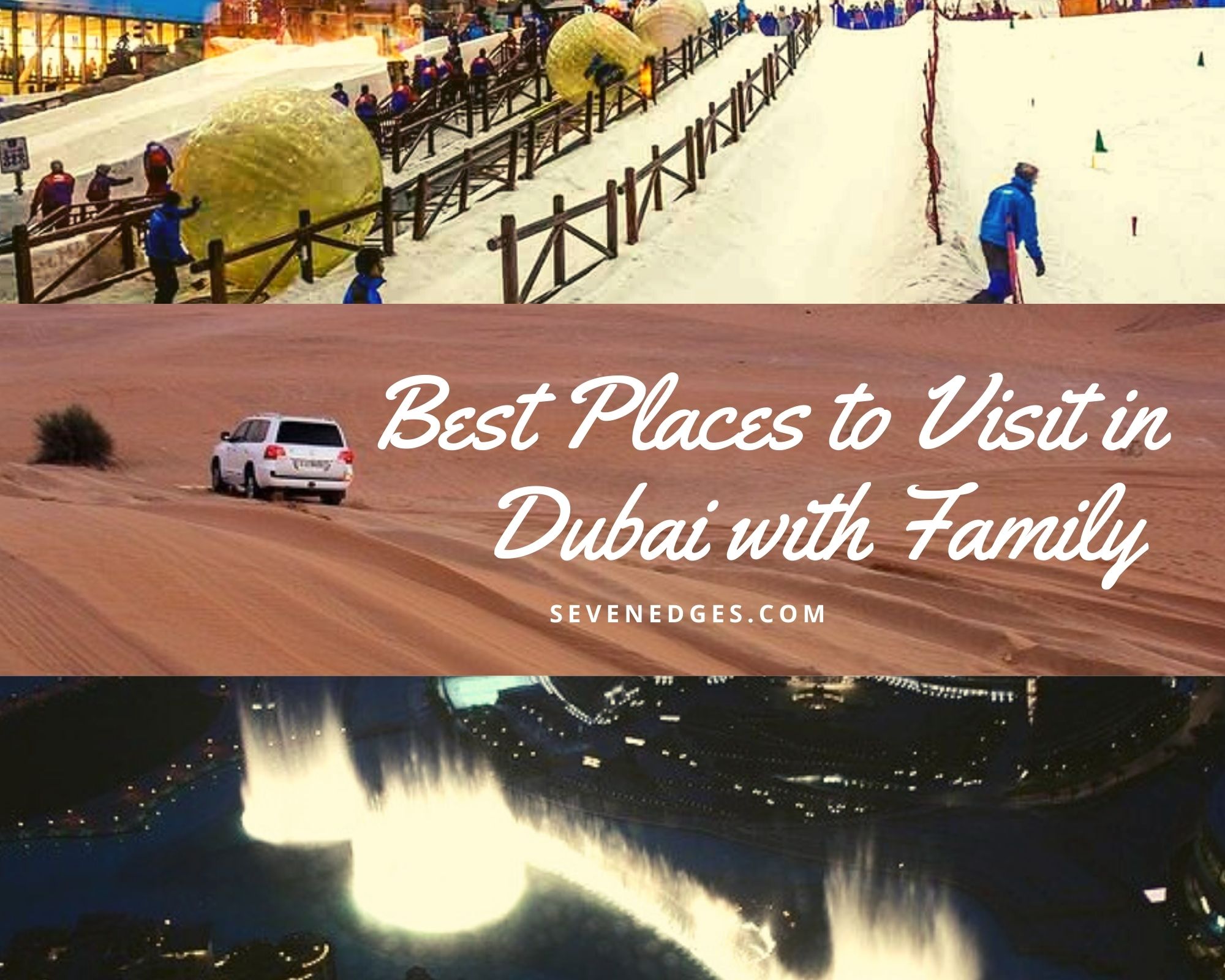 Places to Visit in Dubai with Family