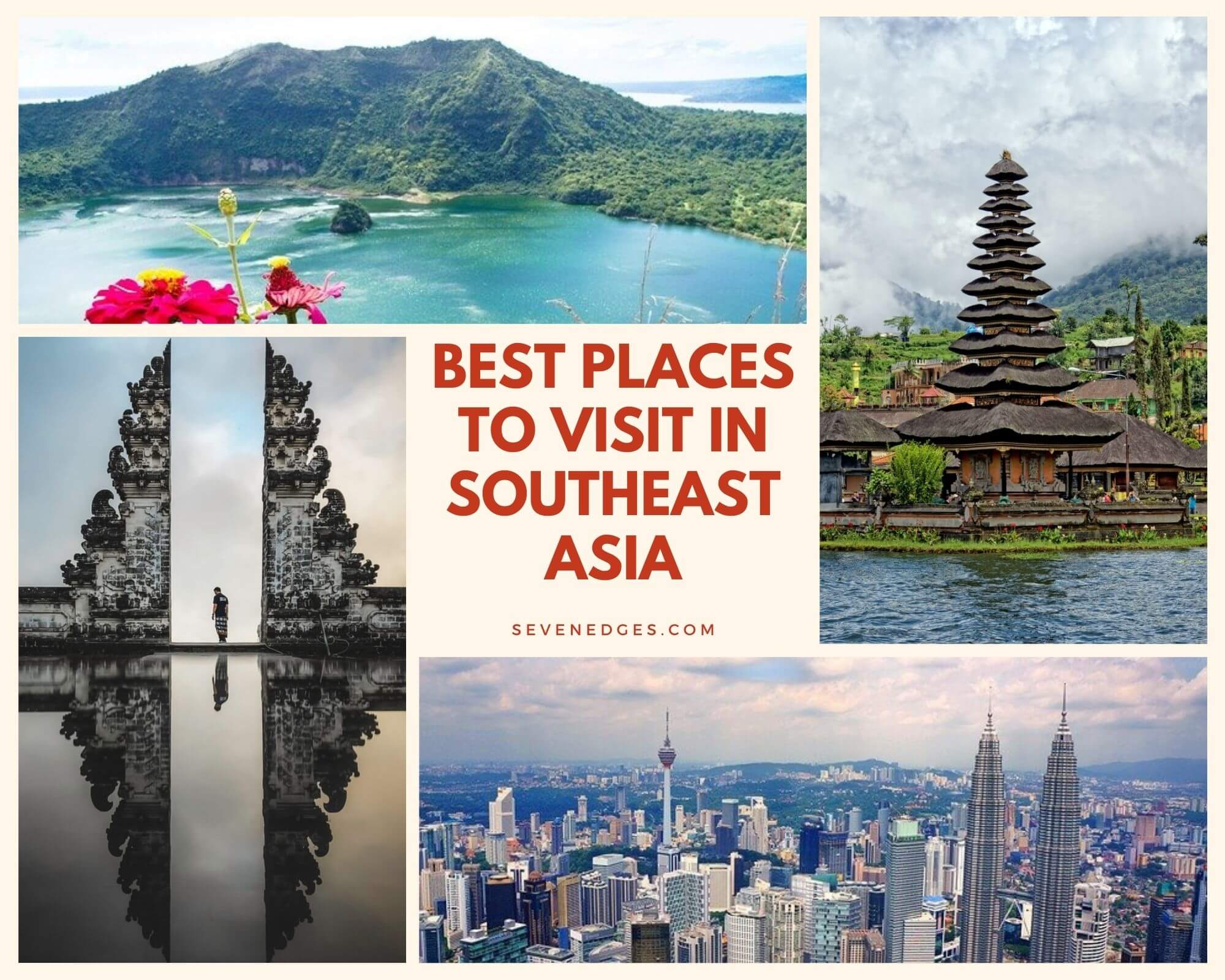 Best Places to Visit in South East Asia