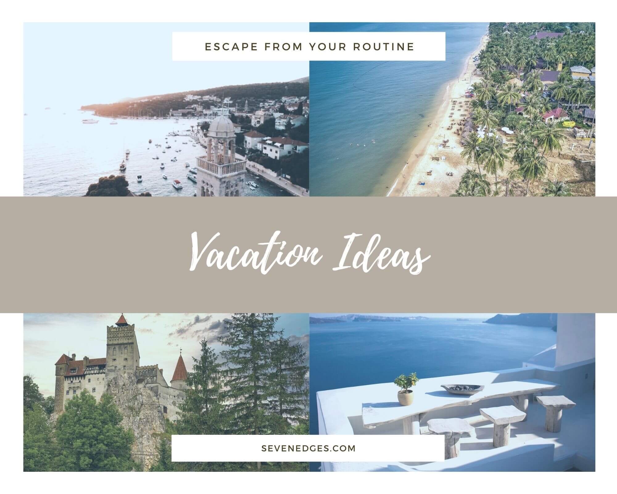 Vacation Ideas