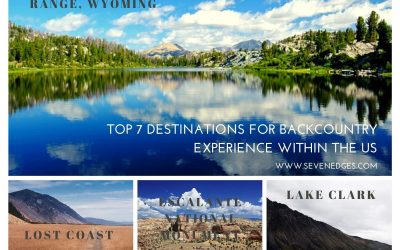 Top 7 Destinations for Backcountry Experience Within The US