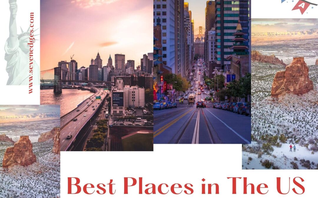 Best Places in The US